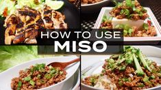 various pictures of food with the words how to use miso