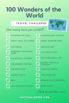 the top ten wonders of the world checklist for travelers to see in their travels