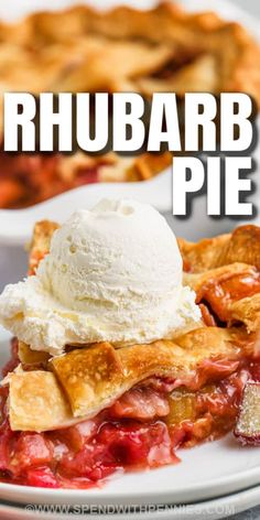 rhubarb pie with ice cream on top