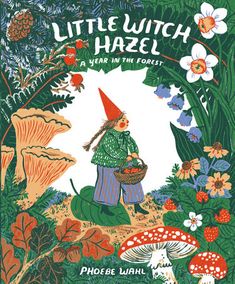 a book cover with an image of a little witch holding a basket in the forest