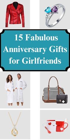 the top 15 fabulous anniversary gifts for girlfriend