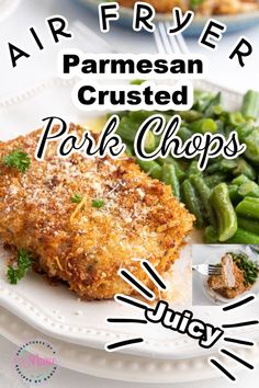 an air fryer parmesan crusted pork chops on a plate with green beans