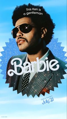 a man with sunglasses on his head and the words barbieie in front of him