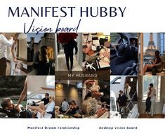 many different pictures with the words manfest hubby