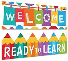 two signs that say welcome and ready to learn