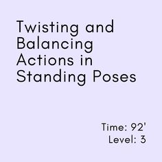 a book cover with the title twisting and balancing actions in standing poses time 29 level 3