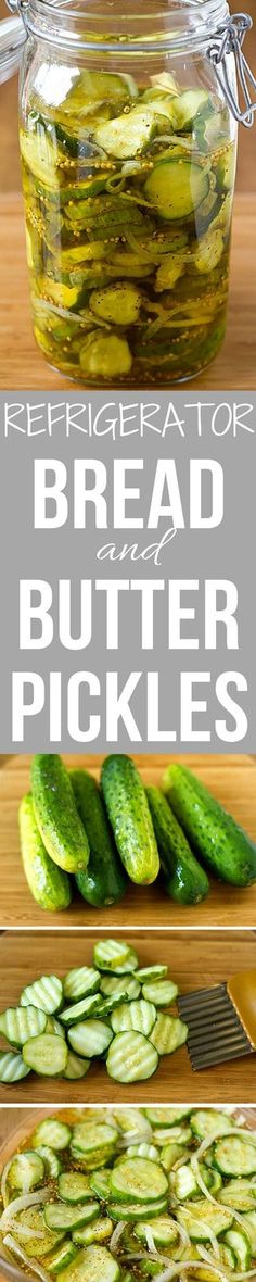 the ingredients for bread and butter pickles are shown in this collage with text overlay