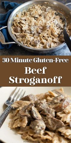 beef stroganoni in a skillet with text overlay that reads 30 minute gluen - free beef strogano