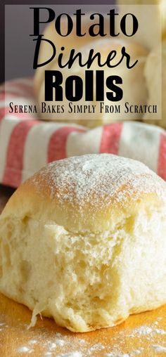 a close up of some bread on a table with the words potato dinner rolls above it