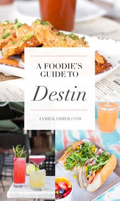 a foodie's guide to destin in san francisco, california with pictures of different foods and drinks