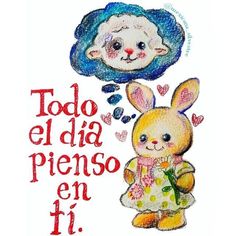 an image of a rabbit with a thought bubble above it that says, todo el dia pierso en fi