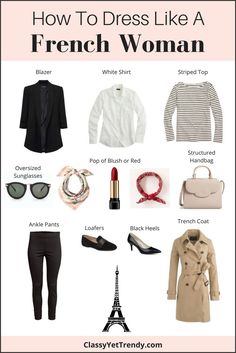 Find out what items you need in your closet to dress like a French Woman! French women have such great style!  Their outfits are always chic and beautiful.  If you search for “french outfit” or “french style” on Pinterest, you’ll see hundreds of outfit ideas.  Most of the women are wearing classic essentials that you… Dress Like A French Woman, French Capsule Wardrobe, French Wardrobe, Classy Yet Trendy, French Lifestyle, French Women Style, Parisienne Chic, French Outfit, Fashion Capsule Wardrobe