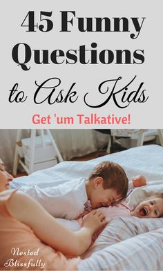 45 funny questions to ask your Kids - Get them Talkative - Nested Blissfully Questions To Ask Kids, Funny Questions To Ask, Kids Questions, Education Positive, Confidence Kids, Funny Questions, Child Rearing, Smart Parenting, Mentally Strong