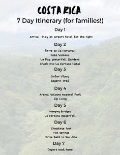 the costa rica 7 day itinerary for families is shown in this image with text