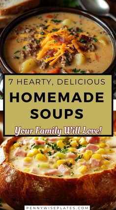 soup in a bowl with text overlay that reads 7 hearty delicious homemade soups your family will love