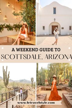 a weekend guide to scottsdale, arizona