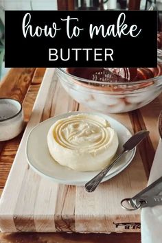 how to make butter on a cutting board