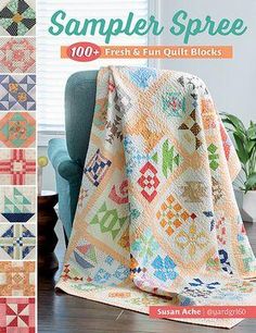 the cover of quilt book sampler spreee