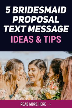 five bridesmaid proposal text message ideas and tips