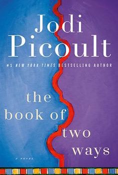 the book of two ways by jodi picoult is available for pre - order