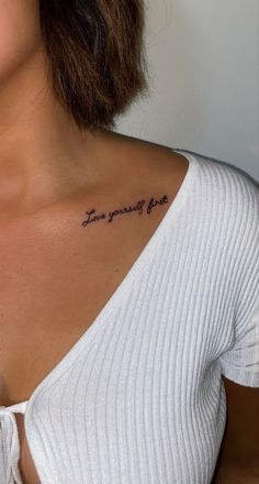 Women's Tattoo Quotes Feminine Tattoos Collar Bone, Small Tattoos For Collar Bone, Collar Bone Tattoo Meaningful, Women Tattoos Collar Bone, Collie Bone Tattoo, Shoulder Bone Tattoos For Women, Under The Collar Bone Tattoo, Collar Bone Quote Tattoo, Meaningful Collar Bone Tattoos