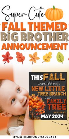 a baby holding a book with the title super cute fall themed big brother announcement