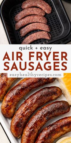 grilled sausages in an air fryer with text overlay that reads, quick and easy air fryer sausages