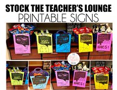 a bunch of bags that have some writing on them with the words, stock the teacher's lounge printable signs