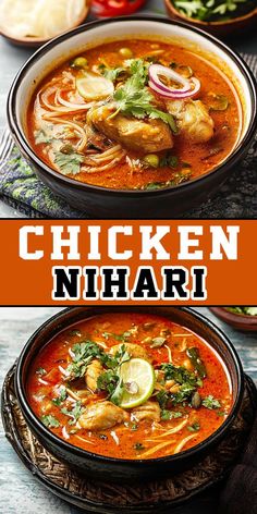 chicken and noodle soup in a bowl with the words chicken nihari above it