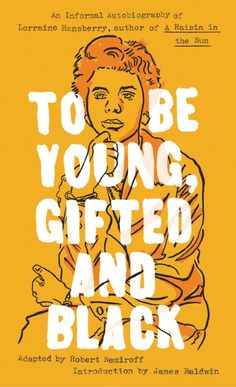 the cover of to be young, gifted and black by robert northcotty