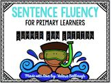 a sign that says sentence flueny for primary learners with an image of a monkey