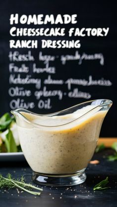 homemade cheesecake factory ranch dressing in a glass gravy dish