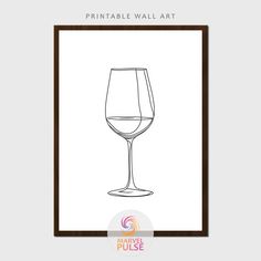 a drawing of a wine glass with the word printable wall art on it's side