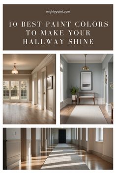 the top 10 best paint colors to make your hallway shine