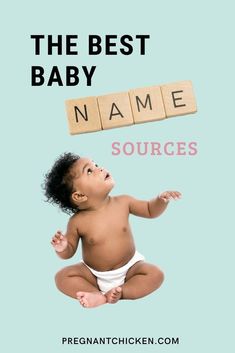 a baby sitting on the ground with scrabble blocks above it that says,'the best baby name sources '