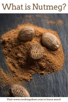 what is nutmeg? and how does it help you learn to eat nuts?