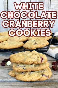 white chocolate cranberry cookies stacked on top of each other with text overlay