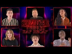 six people with different expressions on a red and black background that says, strange things rap recap