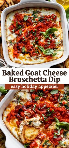 baked goat cheese bruschetta dip is an easy holiday appetizer recipe