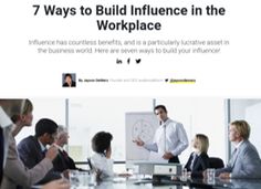 a group of people sitting around a conference table with the words 7 ways to build influence in the workplace