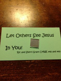 a piece of paper that says let others see jesus in you pic and sherri grant cmme and bbs