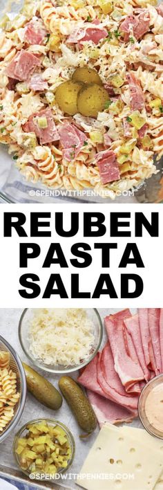 the recipe for reuben pasta salad is shown in this collage with text overlay