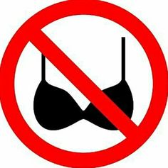 there is a sign that says no bras in front of the camera and an image of a bra behind it