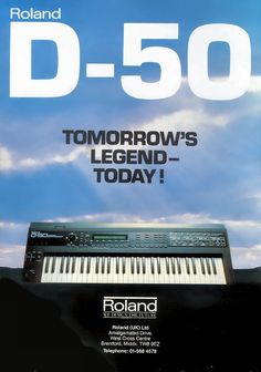 an advertisement for the roland d - 50 keyboard, which is on display in front of a blue sky with clouds