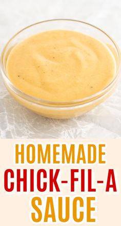 homemade chick - fil - a sauce in a glass bowl with text overlay