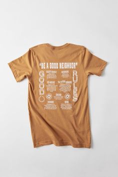 Be a Good Neighbor T-Shirt - Philadelphia Printworks Brown Cotton Graphic Design T-shirt, Good Neighbor, Bella Canvas, Size Chart, Size 6, Mens Tops, Mens Tshirts, T Shirt