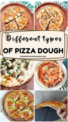 different types of pizza dough with text overlay that says different types of pizza dough