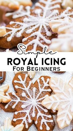 some cookies with icing on them and the words, simple royal icing for beginners