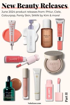 New beauty products for June 2024 featuring exciting launches from brands like Fenty Skin, SKKN by Kim, Colourpop, Phlur, and more, highlighting skincare, fragrance, and makeup essentials. June 2024, Beauty Industry, Spf 50, This Summer, The Beauty