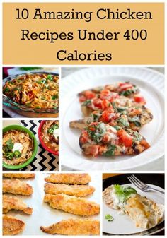 10 amazing chicken recipes under 40 calories that are easy to make and delicious for dinner